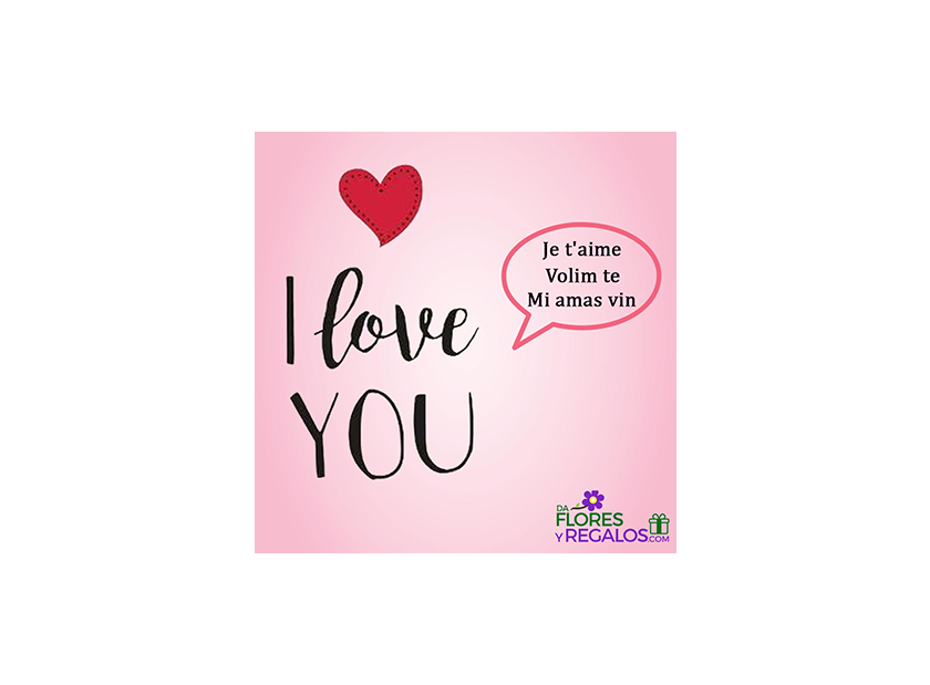 Dile "Te amo" en 43 Idiomas diferentes